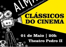 Orquestra Alma e Sinfônica de Ribeirão Preto executam temas de filmes em concerto comemorativo ao dia do trabalho